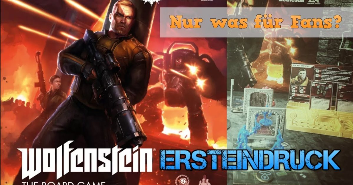 Wolfenstein – Board Game – ERSTEINDRUCK – Kann das überzeugen?