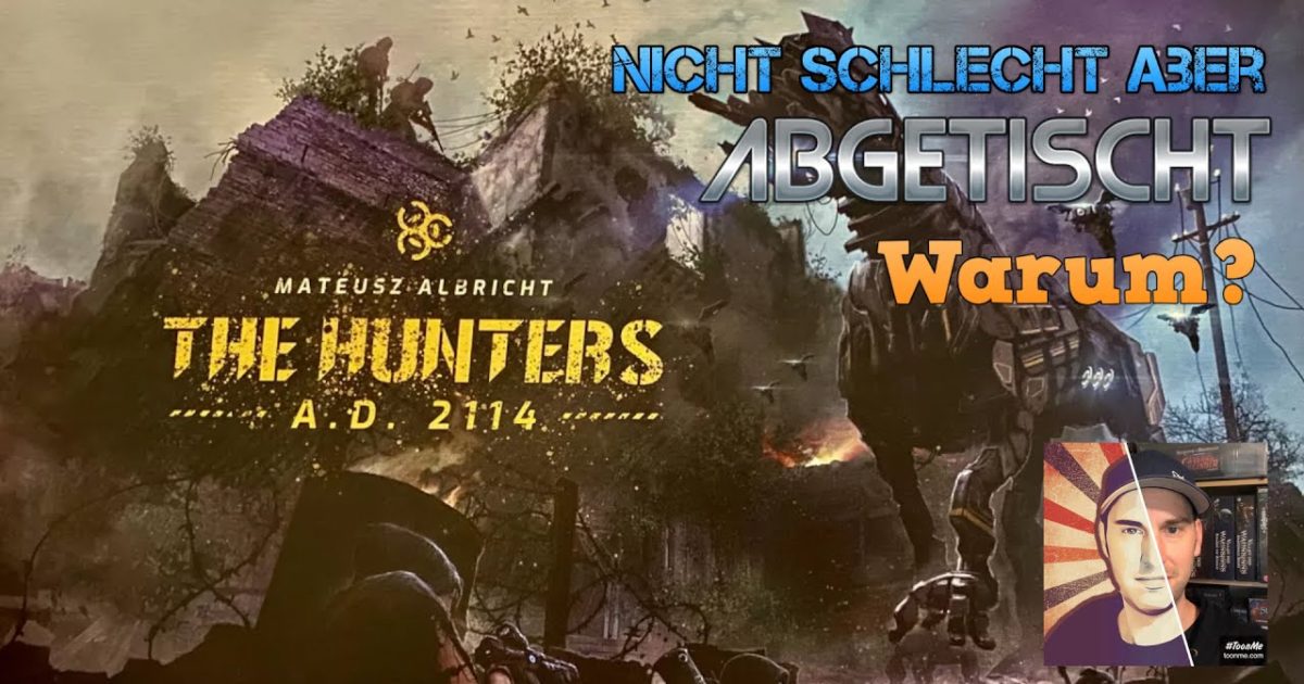 The Hunters A.D. 2114 – Adventure & Miniaturen-Skirmisher – Nicht schlecht aber ABGETISCHT