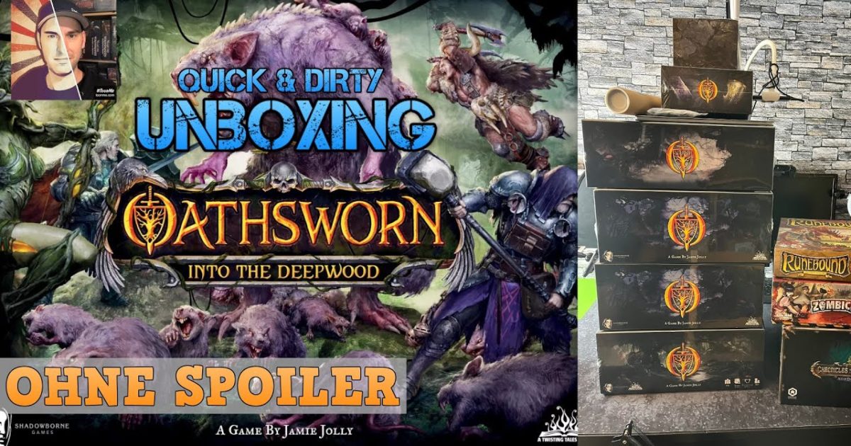 Oathsworn – UNBOXING – 🇩🇪 Quick & Dirty – OHNE SPOILER – Deutsch