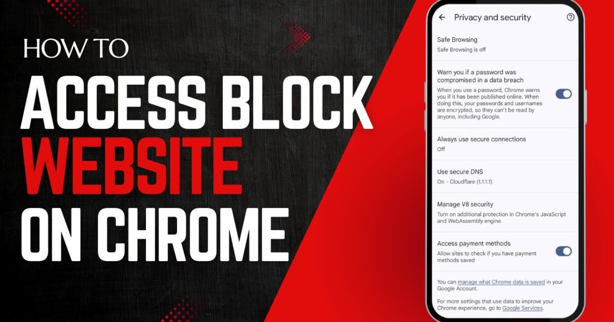 How to Access Blocked Websites on Google Chrome