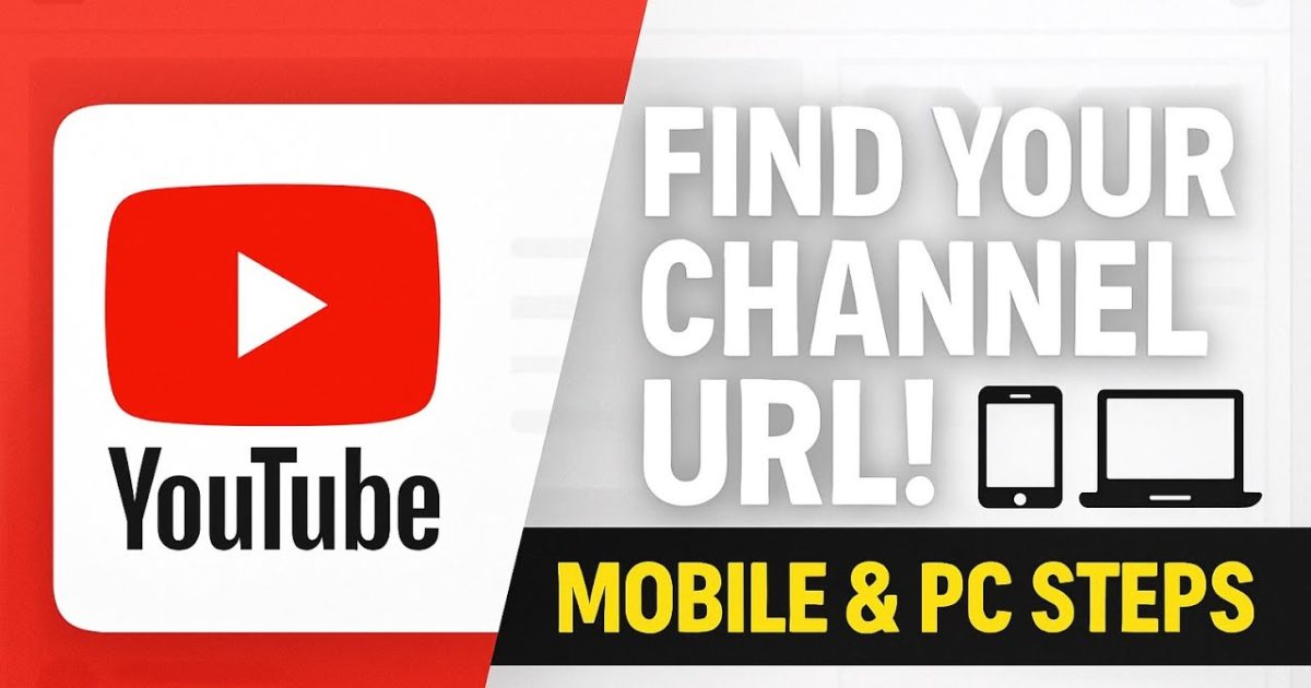 How to Find Your YouTube Channel URL Link (Mobile & PC) | Easy Step-by-Step Guide